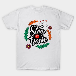 Stay at Home T-Shirt